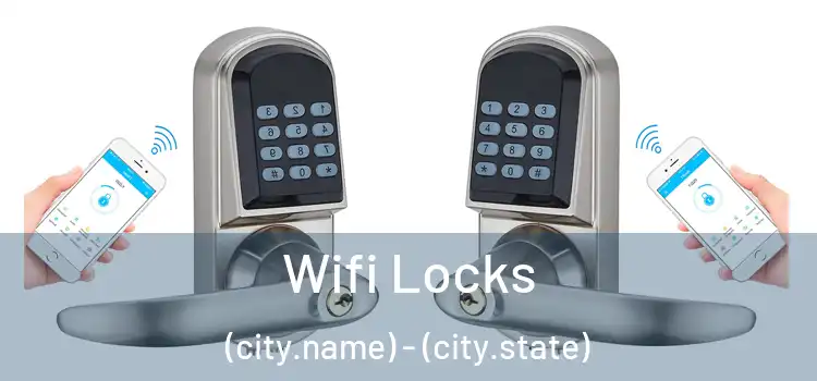  Wifi Locks (city.name) - (city.state)